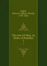 The new Gil Blas, or, Pedro of Penaflor. 1 - Henry David Inglis