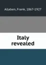 Italy revealed - Frank Allaben