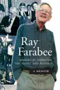 Ray Farabee. Making It Through the Night and Beyond - Ray Farabee