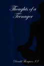 Thoughts of a Teenager - Donald Thompson II