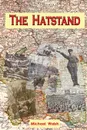 The Hatstand - Michael P. Walsh