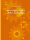 International Foundation Mathematics Workbook One - Stephen Easley-Walsh