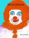 MILES SMILES - Jill Divine