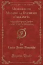 Memoires de Madame la Duchesse d'Abrantes, Vol. 1. Souvenirs Historiques sur Napoleon, la Revolution, le Directoire, le Consulat, l.Empire Et la Restauration (Classic Reprint) - Laure Junot Abrantès
