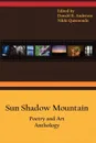 Sun Shadow Mountain - Nikki Quismondo, Donald R. Anderson