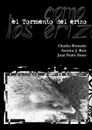 el Tormento del erizo -edicion definitiva- - Charles Romarin, Antoine J. Rois, Juan Pedro Sioen