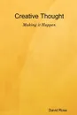Creative Thought - Making It Happen - David Ross