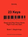 23 Keys. Read and Play Piano Music Right From the Start,  Book 1 (USA Ed.) - DUVAL
