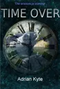 Time Over - Adrian Kyte