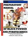 The Preparatory Manual of Black Powder and Pyrotechnics, version 1.4 - Jared Ledgard