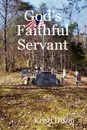 God.s Faithful Servant - Kristi Dixon