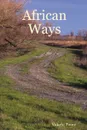 African Ways - Valerie Poore