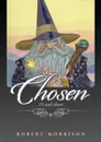 Chosen. 15 and above - Robert Morrison