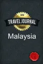 Travel Journal Malaysia - Good Journal