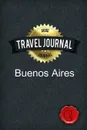 Travel Journal Buenos Aires - Good Journal