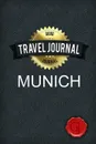 Travel Journal Munich - Good Journal