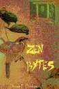 Zen Bytes - Dennis E. Donham