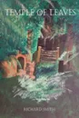 TEMPLE OF LEAVES - Richard Smith
