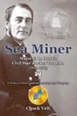 Sea Miner - Chuck Veit