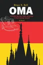 OMA. A Divided German Family Emigrates to Utah Seeking Renewal - Bruce N. Bell