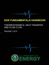 DOE Fundamentals Handbook - Thermodynamics, Heat Transfer, and Fluid Flow (Volume 1 of 3) - U.S. Department of Energy