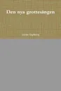 Den nya grottesangen - Viktor Rydberg