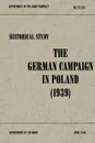 The German Campaign in Poland (1939) - Robert M. Kennedy