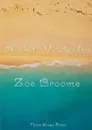 Back to Yesterday - Zöe Broome