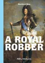 A royal robber - Heribert Rau