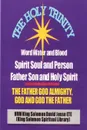 THE HOLY TRINITY - THE FATHER GOD ALMIGHTY, GOD AND GOD THE FATHER - King Solomon David Jesse ETE