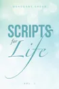 Scripts for Life Vol. 1 - Mahogany Dream