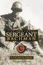 Immortal Sergeant Bachman - John Green