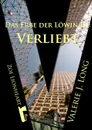 Das Erbe der Lowin III. Verliebt - Valerie J. Long