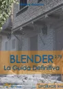 Blender - La guida definitiva - UPGRADE 2016 - Andrea Coppola
