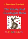 The Diddy Red Goodnight Book - M.T. Boulton