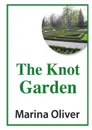 The Knot Garden - Marina Oliver