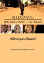 ALLEGIANCE. WALKING WITH THE DEAD - Salvador Ung Hayworth