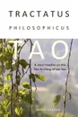 Tractatus Philosophicus Tao. A short treatise on the Tao Te Ching of Lao Tzu - Keith Seddon