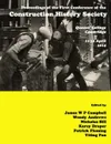 Proceedings of the First Conference of the Construction History Society - James Campbell, Nicholas Bill, Karey Draper