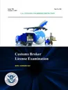 Customs Broker License Examination - With Answer Key (Series 780 - Test No. 581 - October 7, 2015) - U.S. Customs and Border Protection, U.S. Department of Homeland Security