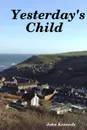 Yesterday's Child - John kennedy