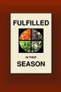 Fulfilled in Their Season - Joseph Nathan Smith