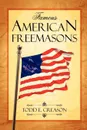 Famous American Freemasons - Todd E. Creason