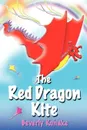 The Red Dragon Kite - Beverly Kohake