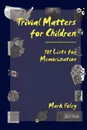 Trivial Matters for Children - Mark Foley