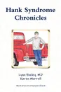 Hank Syndrome Chronicles - MD Lynn Bailey, Karen Morrell