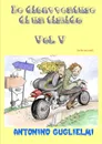 Le Disavventure Di Un Timido - Vol. V - Antonino Guglielmi