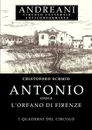 Antonio ossia L.Orfano di Firenze - Christoph von Schmid