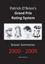 Patrick O.Brien.s Grand Prix Rating System. Season Summaries 2000-2009 - Patrick O'Brien