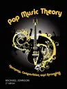 Pop Music Theory - Michael Johnson